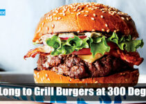 How Long to Grill Burgers at 300 Degrees (An Expert Guide)
