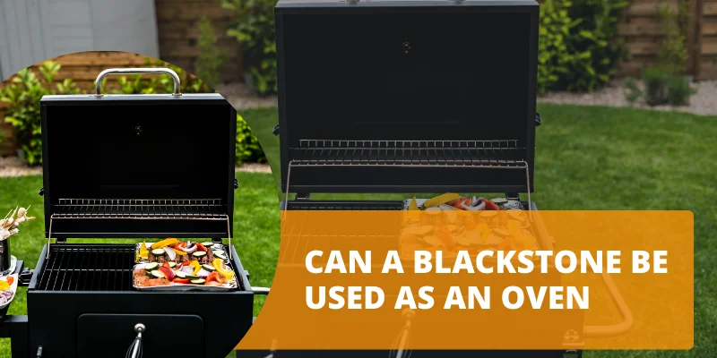 can a blackstone be used as an oven