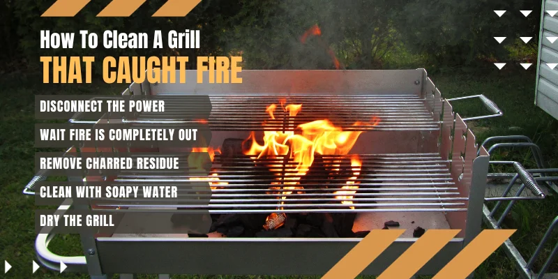guide to cleaning a fired grill