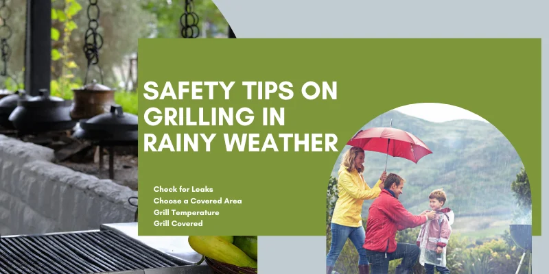 safety tips for grilling in rainy weather